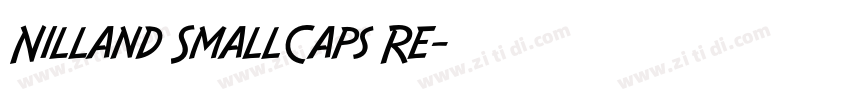 Nilland SmallCaps Re字体转换 Nilland SmallCaps Re字体转换
